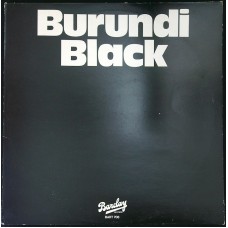 BURUNDI STEPHENSON BLACK Burundi Black (Barclay – BART.708) UK 1978 12" maxi (Tribal, Experimental)